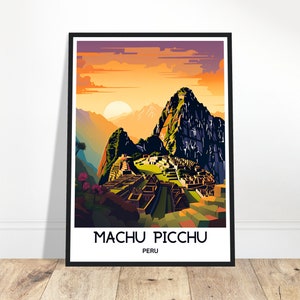 Machu Picchu Travel Print Peru Poster Peruvian Art Print Traveler Gift For Peru Lover Peru Wall Art Machu Picchu Home Office Desk Decor