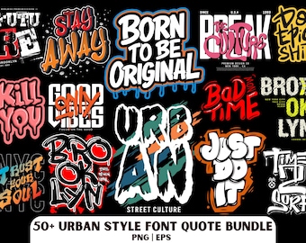 Urban Quotes Bundle, 50+ Font Quote Design PNG and EPS File (Digital Download)