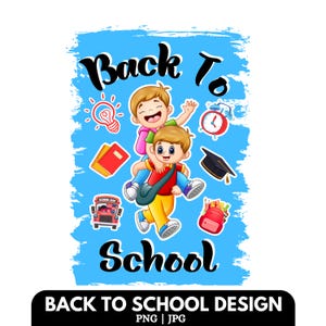 Terug naar school png-ontwerp, welkom terug school png, ontwerp voor snelle dagschool, terug naar school cadeau, leuke school png, school T-shirtontwerp.