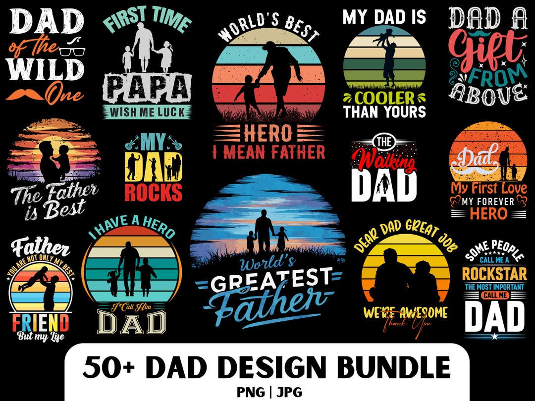 Dad PNG Design Bundle: 50+ Father's Day Designs (digital Download) - Etsy