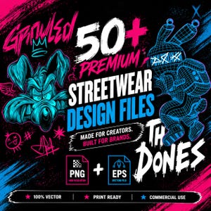 May include: A digital graphic design bundle featuring a cyan cartoon rabbit head, a blue wireframe character, and bold text reading 50+ PREMIUM STREETWEAR DESIGN FILES, MADE FOR CREATORS. BUILT FOR BRANDS. PNG and EPS file icons are included.