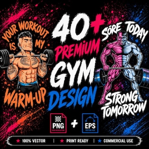 May include: A graphic design featuring two muscular figures lifting barbells, with text that reads "Your workout is my warm-up" and "Sore today, strong tomorrow." The design includes the words "40+ Premium Gym Design."