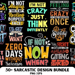 Sarcastic Design Bundle: Motivational Saying Designs (Digital Download)