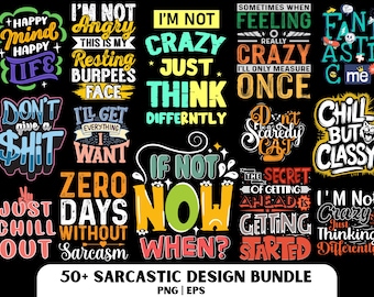 Sarcastic PNG Design, Sarcastic Shirt PNG, Sarcasm PNG Bundle, Funny Design, Sassy Design, Positive Quote Design, Motivational Design.