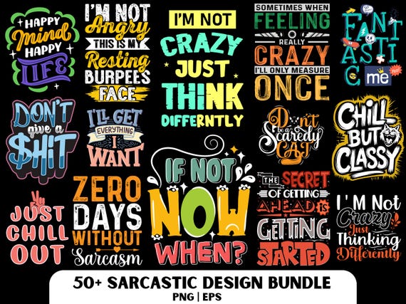 Sarcastic Design Bundle: Motivational Saying Designs (Digital Download)