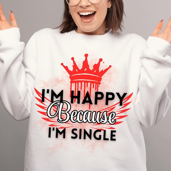 I'm Single T-Shirt Design: Love Yourself PNG, JPG (Digital Download)