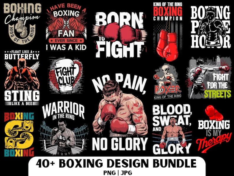 Peut inclure: Une collection de plus de 40 designs sur le th&egrave;me de la boxe, avec diff&eacute;rents slogans et images. Les designs incluent des phrases comme "Born to Fight", "No Pain, No Glory", "Boxing is My Therapy", et "Fight for the Streets". Les designs sont dans une vari&eacute;t&eacute; de styles, y compris le dessin anim&eacute;, le r&eacute;aliste et l'abstrait.