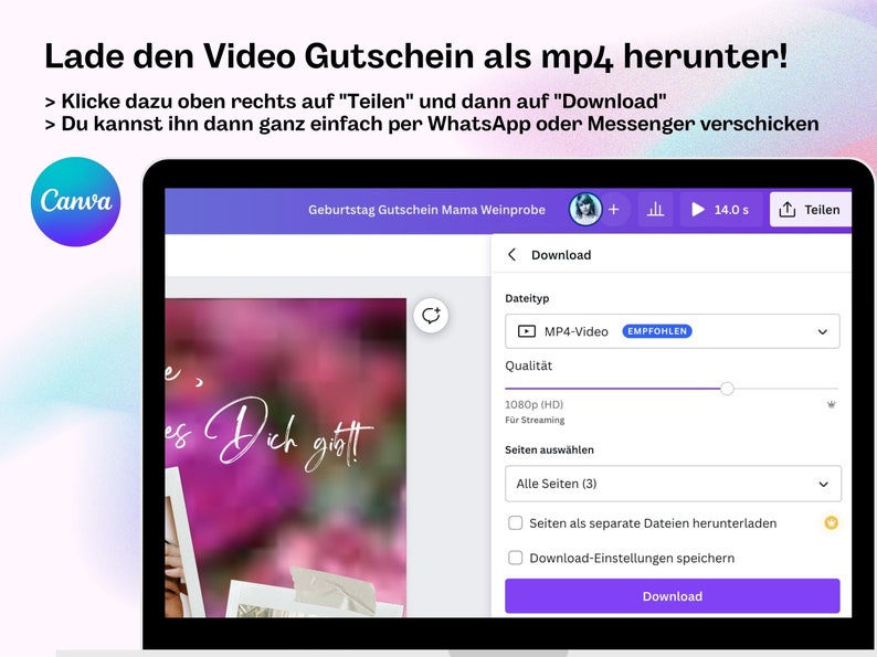 May include: A screenshot of a Canva design showing a video download page. The video is a birthday gift voucher for a wine tasting. The download page has options for video quality, file type, and download settings. The text on the page reads "Lade den Video Gutschein als mp4 herunter!" which translates to "Download the video voucher as mp4!"