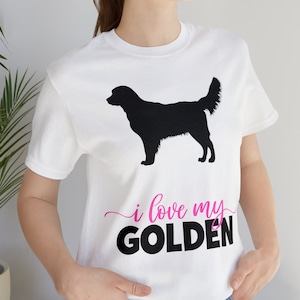 I Love My Golden! T-Shirt Golden Lovers I Love Golden Retriever Shirt Golden Love T-Shirt Cute for Golden Lovers Gift Golden Dog Owner Shirt