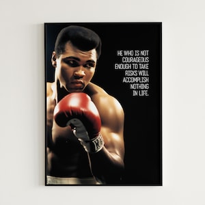 Muhammad Ali Poster Mann Höhle Boxen Geschenk für ihn Muhammad Ali druckbare Wand Kunst Zitat &quot;Who Is Not Courageous Enough To Take Risks&quot;