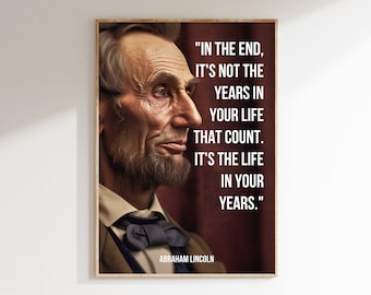 Cita inspiradora de Abraham Lincoln "La vida en tus años", cita motivacional, arte de pared de éxito, arte de pared imprimible digital