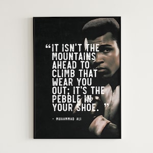 Muhammad Ali Poster Man Cave Boxing Gift For Him Muhammad Ali Printable Wall Art Grunge Quote &quot;It Isn&#39;t the Mountains Ahead to Climb&quot;