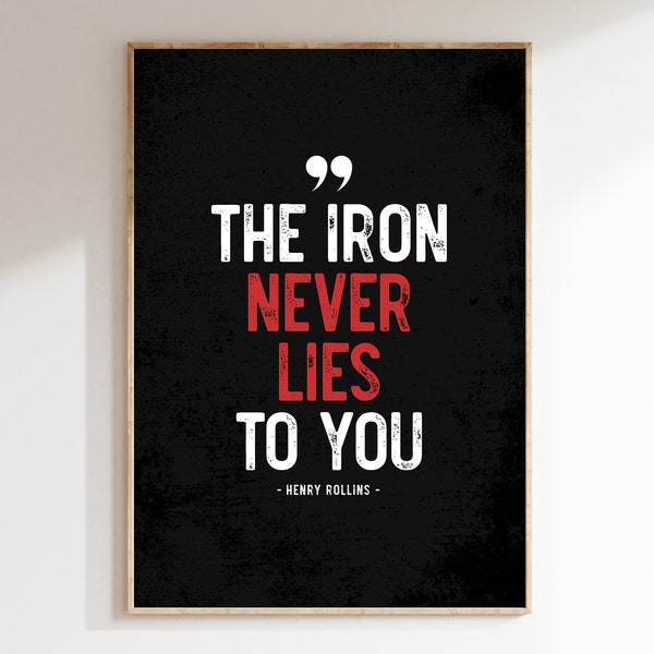 Motivational Quote Poster | The Iron Never Lies | High-Resolution Digital Print | Office Decor | Inspirational Wall Art | Grind Art Print