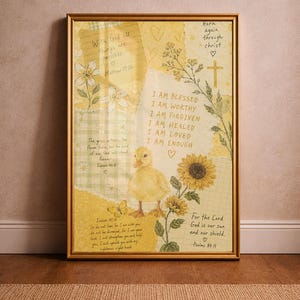 Puede incluir: Una impresión de collage enmarcada en tonos amarillos con un patito, girasoles y varias citas religiosas incluyendo Mateo 19:26, Isaías 40:8, Isaías 41:10 y Salmos 84:11. La obra incorpora texto como I AM BLESSED y born again through christ.