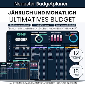 Könnte beinhalten: Ein digitaler Budgetplaner, der auf einem Laptop, Tablet und Smartphone angezeigt wird. Der Bildschirm zeigt Finanzdaten mit Diagrammen und Tabellen. Der Text enthält "ULTIMATIVES BUDGET" und "INTELLIGENTER KALENDER". Der Planer hat 12 monatliche Tabs und insgesamt 18 Tabs.
