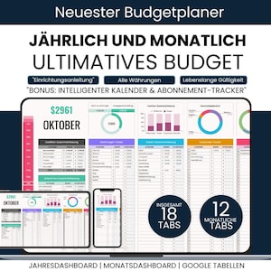 May include: A digital budget planner displayed on a laptop, tablet, and smartphone. The planner features charts, graphs, and tables with the text "ULTIMATIVES BUDGET" and "OKTOBER". Additional text includes "18 TABS" and "12 MONATLICHE TABS".