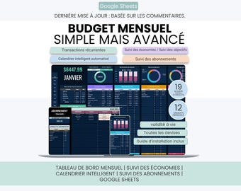 May include: A digital monthly budget tracker for Google Sheets featuring a dark interface with data tables, charts, and financial summaries. Text includes BUDGET MENSUEL SIMPLE MAIS AVANCÉ, ABONNEMENT TRACKER, and various labels for tracking expenses, savings, and subscriptions.