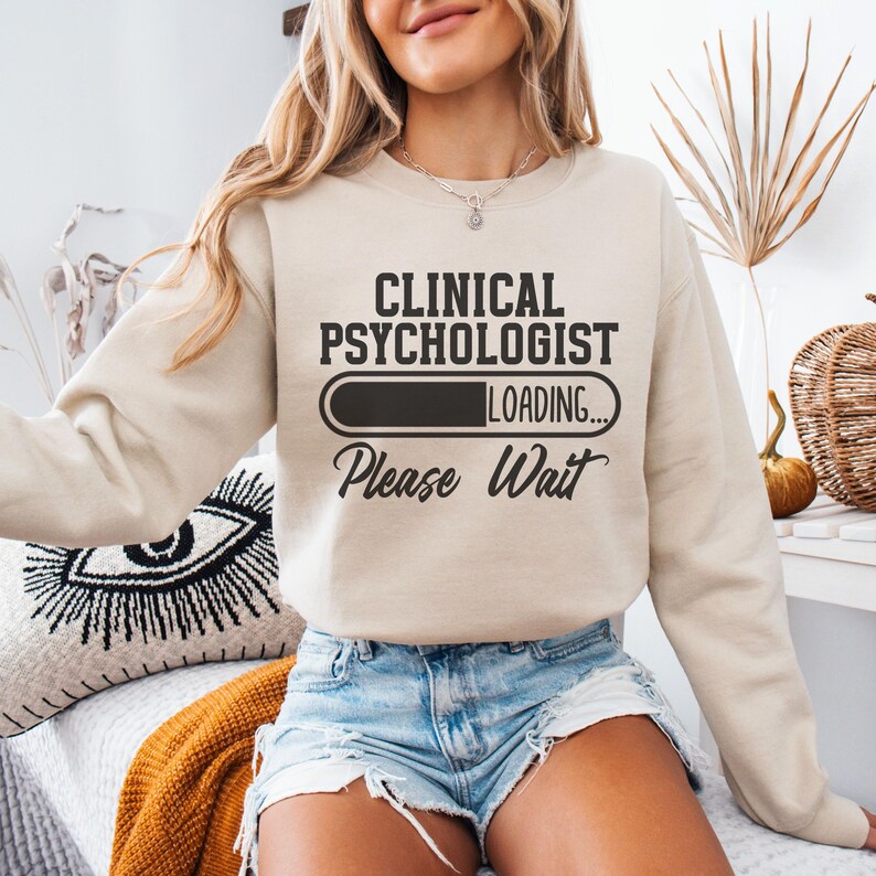 Clinical Psychologist Sweatshirt, Psychology Student Gift, Psychology Sweatshirt, Future Clinical Psychologist, Psychology Graduate Gift Sand
