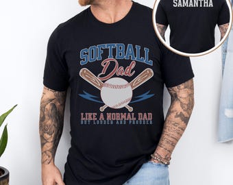 Personalized Softball Dad Shirt, Custom Softball Shirt for Him, Customized Softball Tee,  Sports Dad Tshirt, Fathers Day Gift, Gift for Dad