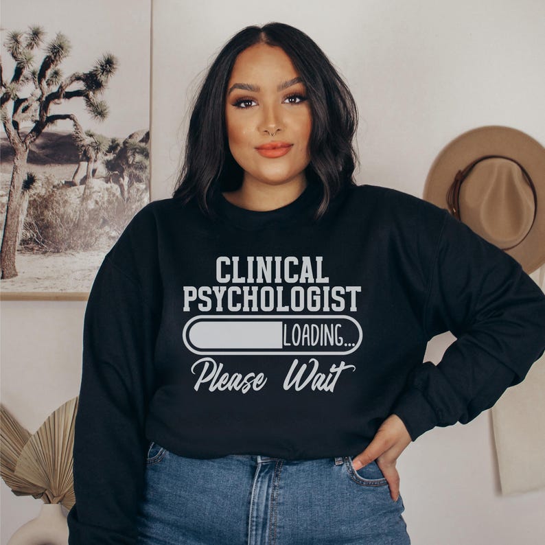 Clinical Psychologist Sweatshirt, Psychology Student Gift, Psychology Sweatshirt, Future Clinical Psychologist, Psychology Graduate Gift Black