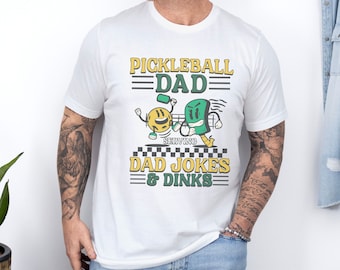 Funny Pickleball TShirt for Dad, Pickleball Gift for Husband, Sports Shirt for Men, Unisex Tee, Pickleball Gift for Him, Fathers Day Gift
