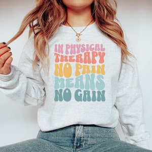 Retro Physical Therapist Sweatshirt, Physical Therapy Sweatshirt, Therapy Assistant Gift, Physical Therapy Gift, Physical Therapist Birthday