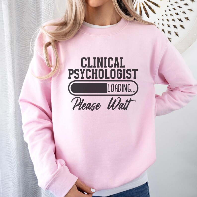 Clinical Psychologist Sweatshirt, Psychology Student Gift, Psychology Sweatshirt, Future Clinical Psychologist, Psychology Graduate Gift Light Pink