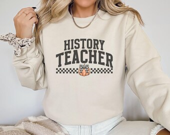 History Teacher Sweatshirt, Fall Teacher Sweatshirt, Teacher Appreciation, Historian Gift, History Teacher Halloween,
