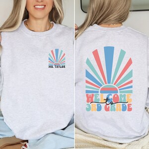 Custom Back to School Sweatshirts for 3rd Grade Teachers, Personalized Teacher Name Sweatshirt, Gift for Teacher, Teacher Appreciation Gift