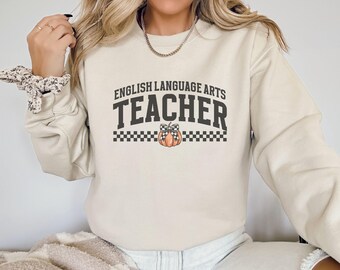 ELA Teacher Sweatshirt, English Language Arts Teacher, Teacher Appreciation, English Teacher Gift, Gift for ELA Teachers, Fall Teacher