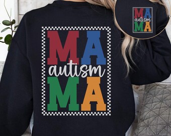 Autism Mom Sweatshirt, Mothers Day Gift for Autism Mom, Autism Awareness, Autism Mama Life, Special Needs Mom, Autism Teacher Mom Gift