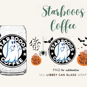 May include: A 16oz clear glass can wrap with a black and white design featuring a ghost and the text "Starbooos Coffee". The design also includes a pumpkin with the text "Trick or Treat".