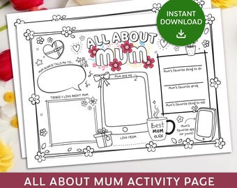 Mother's Day Printable, All About My Mum, Mothers Day Gift, Card for Mum, Activity Page, Mothers Day Coloring Page, Printable Activity