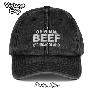 The Original Beef of Chicagoland Hat - Bestickte Vintage Baumwolltwill Kappe - The Original Berf of Chicagoland Hat, The Bear TV Show