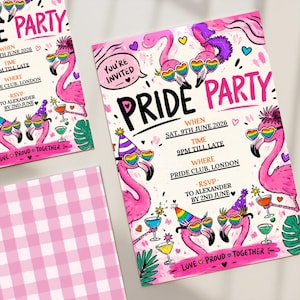 May include: A Pride Party invitation card featuring pink flamingos wearing rainbow heart-shaped sunglasses and party hats. The text reads: You're Invited, Pride Party, When Sat, 9th June 2026, Time 9pm till late, Where Pride Club, London, RSVP to Alexander by 2nd June, Love Proud Together.