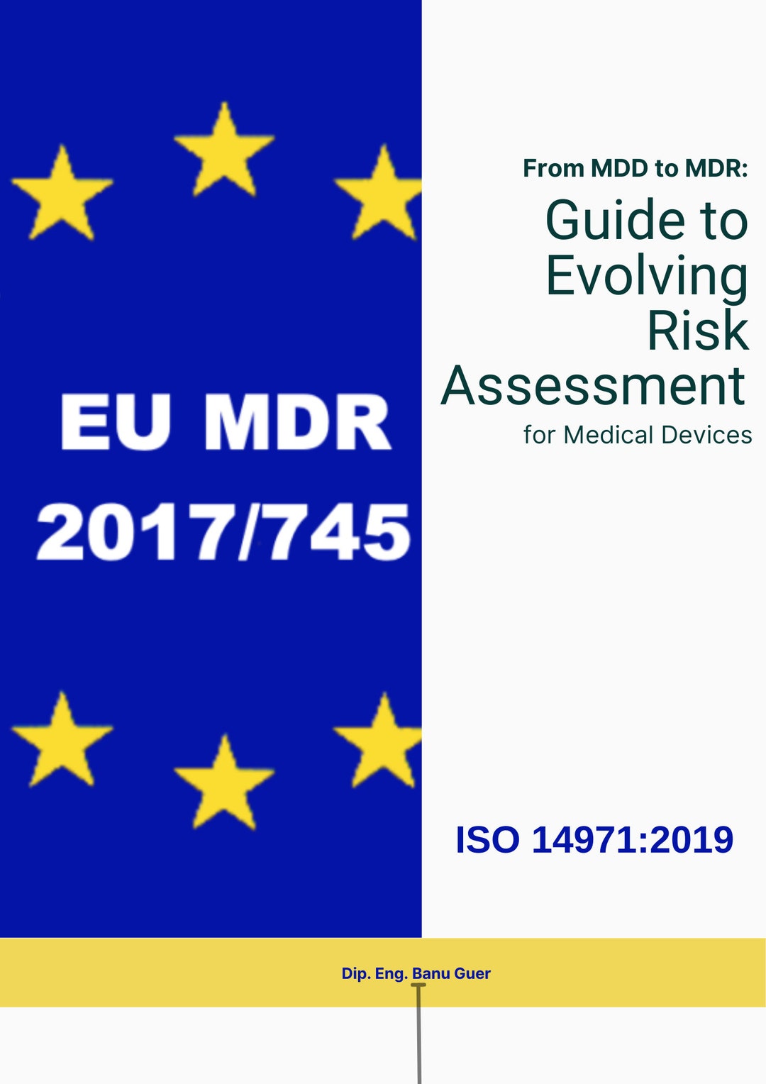 From MDD to MDR A Comprehensive Guide to Evolving Risk Assessment for