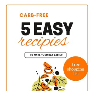 5 Easy Low-Carb Recipes: Practical Guide + Free Shopping List