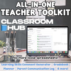 May include: A laptop showing a software interface, with a glass jar of pencils and a tablet on a desk. The text "ALL-IN-ONE TEACHER TOOLKIT" and "CLASSROOM HUB" are at the top. The text "No more loose spreadsheets!" is also visible.