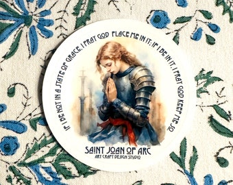 3 Inch Saint Joan of Arc in prayer waterproof vinyl sticker, Patron Saint sticker, catholic sticker, Joan of Arc sticker