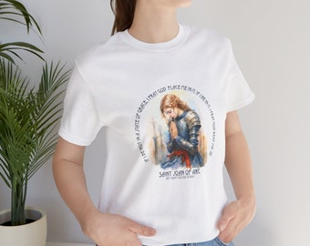 Saint Joan of Arc graphic tshirt, patron saint, catholic t-shirt, christian tshirt, unisex short sleeve Bella+Canvas 3001
