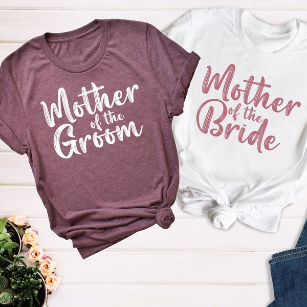 Mother of the Bride Shirt, Mother of the Groom T-Shirt, Bridal Party Tee, Bachelorette Party Shirts, Bridal Shower Shirt, Best Bridal Gift