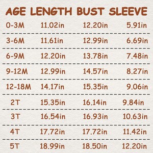 May include: A chart with the text "AGE LENGTH BUST SLEEVE" at the top. The chart lists age ranges from 0-3M to 5T, with corresponding measurements in inches for length, bust, and sleeve.