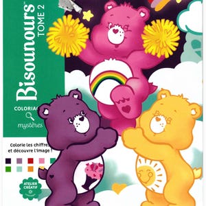 Könnte beinhalten: Ein Les Bisounours Tome 2 Malbuch mit drei Care Bears: ein pinker Bär mit gelben Pompons, ein violetter Bär mit Cupcake-Bauchabzeichen und ein gelber Bär mit Sonnen-Bauchabzeichen vor einem dunklen Himmel mit Sternen und Regenbögen.