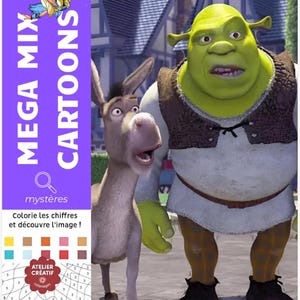 May include: A coloring book cover titled MEGA MIX CARTOONS featuring Shrek and Donkey. The cover includes a color palette, a paint-by-numbers section with the text ATELIER CRÉATIF, and the text 100 PAGES. A blonde character is shown at the top.