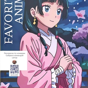 Könnte beinhalten: Ein Malen-nach-Zahlen-Set mit einer Anime-Illustration einer Person mit dunklem Haar in einem rosa Kimono. Der Text lautet FAVORITE ANIME. Ein weißer Einschub zeigt einen QR-Code, den Text Lshop und russischen Text.