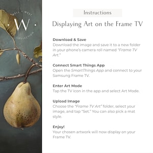 Puede incluir: Una gu&iacute;a de instrucciones digital para mostrar arte en un televisor Frame, con una pintura de una pera en una rama. El texto detalla los pasos: Download & Save, Connect Smart Things App, Enter Art Mode, Upload Image y Enjoy.
