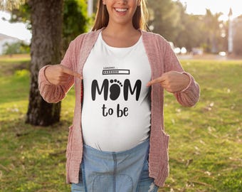 Mom To Be Loading Shirt, New Mom Gift, Baby Shower Shirt, Pregnant Mom Shirt, Maternity T-shirt
