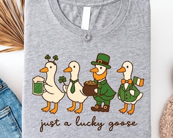 Just A Lucky Goose St Patrick’s Day Shirt, Irish Goose On The Loose Sweatshirt, Geese Family Lucky Goose T-Shirt, Leprechaun Goose Gift