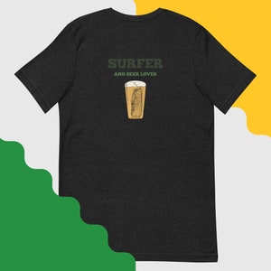 Surfista y amante de la cerveza (Camiseta unisex)
