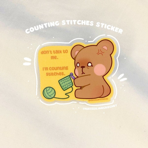 Counting Stitches Sticker | Die-Cut, Crochet Themed Stickers, Waterproof Waterbottle Decal, Sticker for Phone Case, Cute Small Adhesive